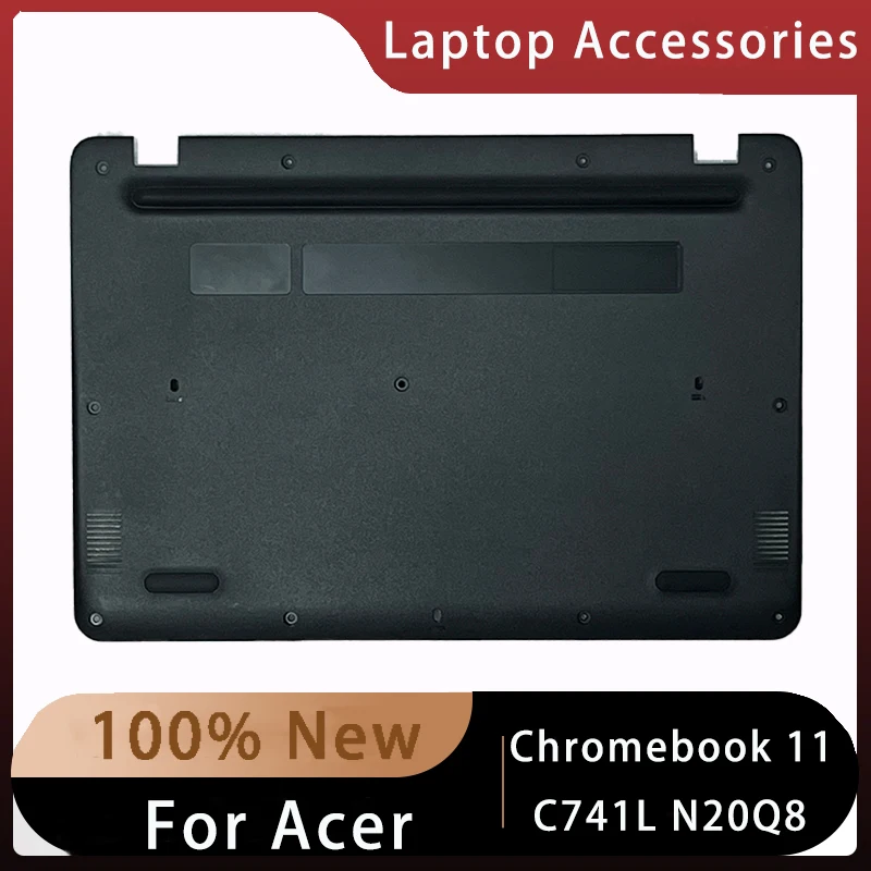 

New For Acer Chromebook 11 C741L N20Q8;Replacemen Laptop Accessories Bottom