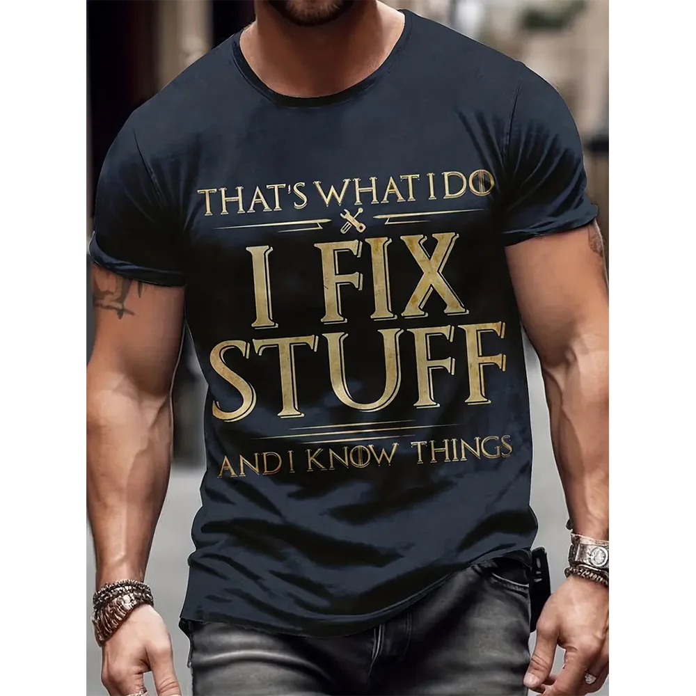 Fix Stuff Slogan 3d Digital Pattern Print Graphic Men's T-Shirts Causal Tees Short Sleeves Pullover Tops Men's Summer Clothing