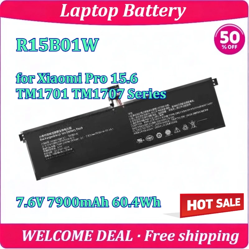 

New Laptop Battery R15B01W for Xiaomi Pro 15.6 TM1701 TM1707 Series 7.6V 7900mAh 60.4Wh High Capacity Lithium Battery