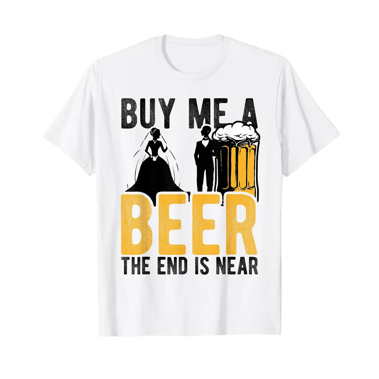 Buy Me a Beer The End Is Near Tasting Party Drinking T Shirt White vintage Washed Comfortable Unisex graphic designer clothes