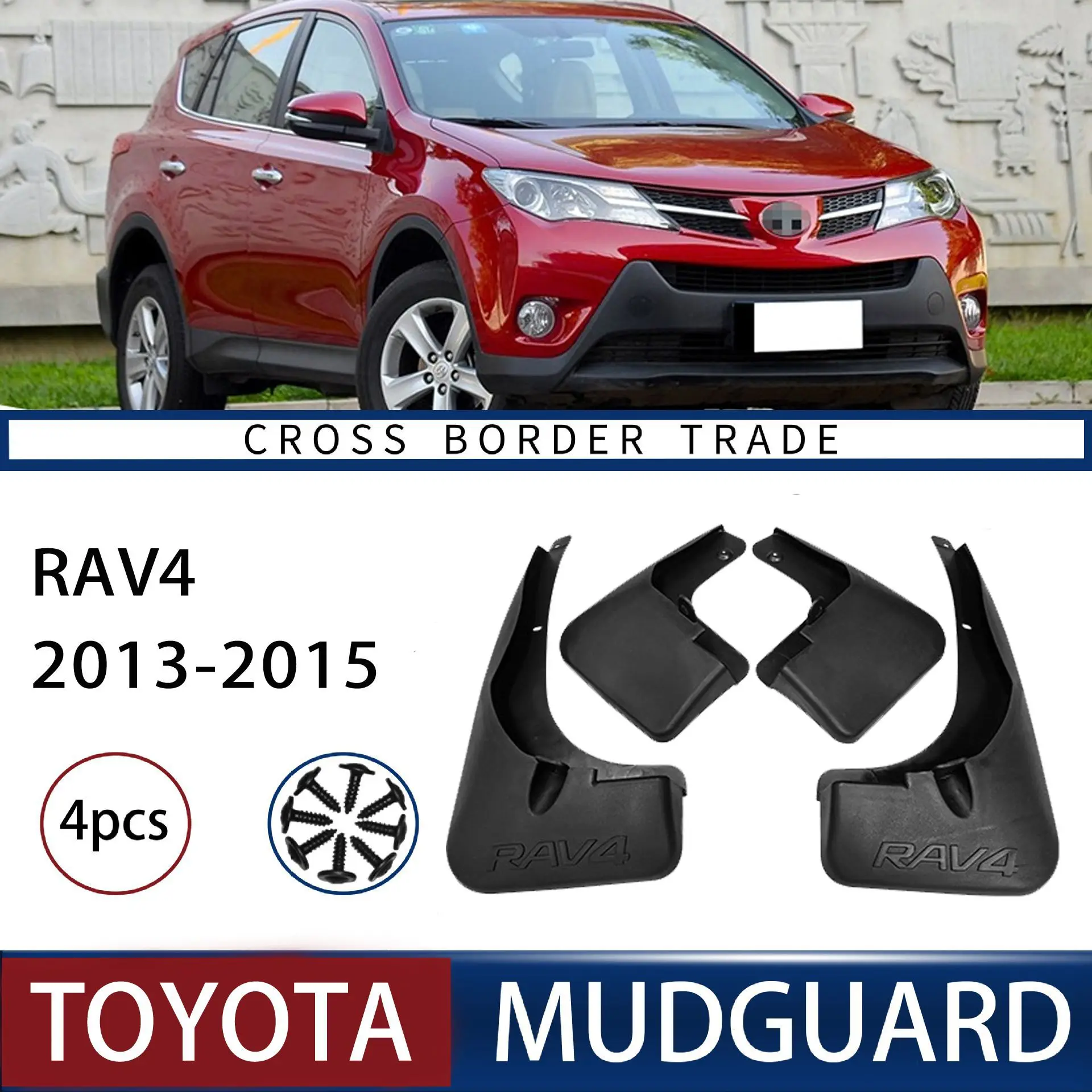 

FOR Toyota RAV4 2013-2015 Car Molded Mud Flaps Splash Guards Mudguards Front Rear Styling Front Rear Car Accessories