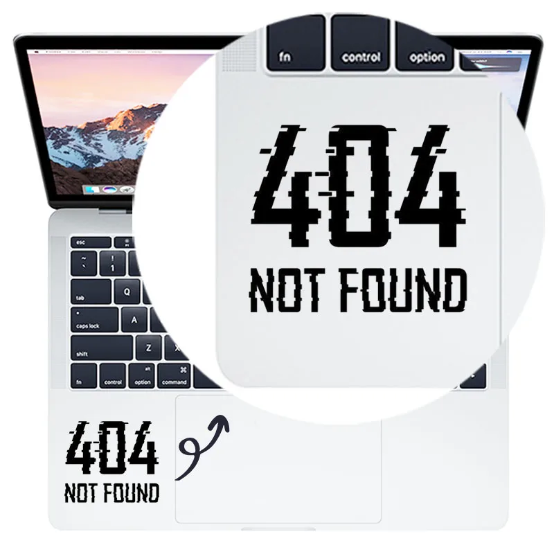 404 Not Found Creative Vinyl Laptop Trackpad Decal for Macbook Pro 14 Retina 15 Air 13 Inch Mac Skin Touchpad Notebook Sticker