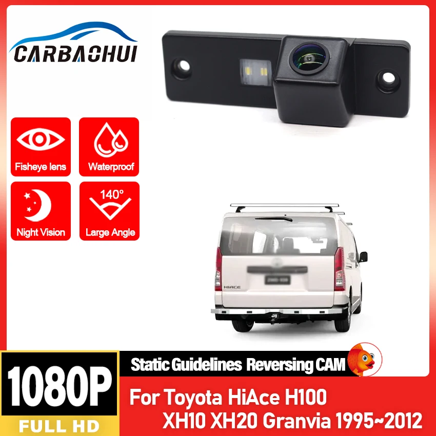 HD 1080P 140 °   Автомобильная камера заднего вида «рыбий глаз» для Toyota HiAce H100 XH10 XH20 Regius RegiusAce Granvia 1995 ~ 2012 HD ночного видения
