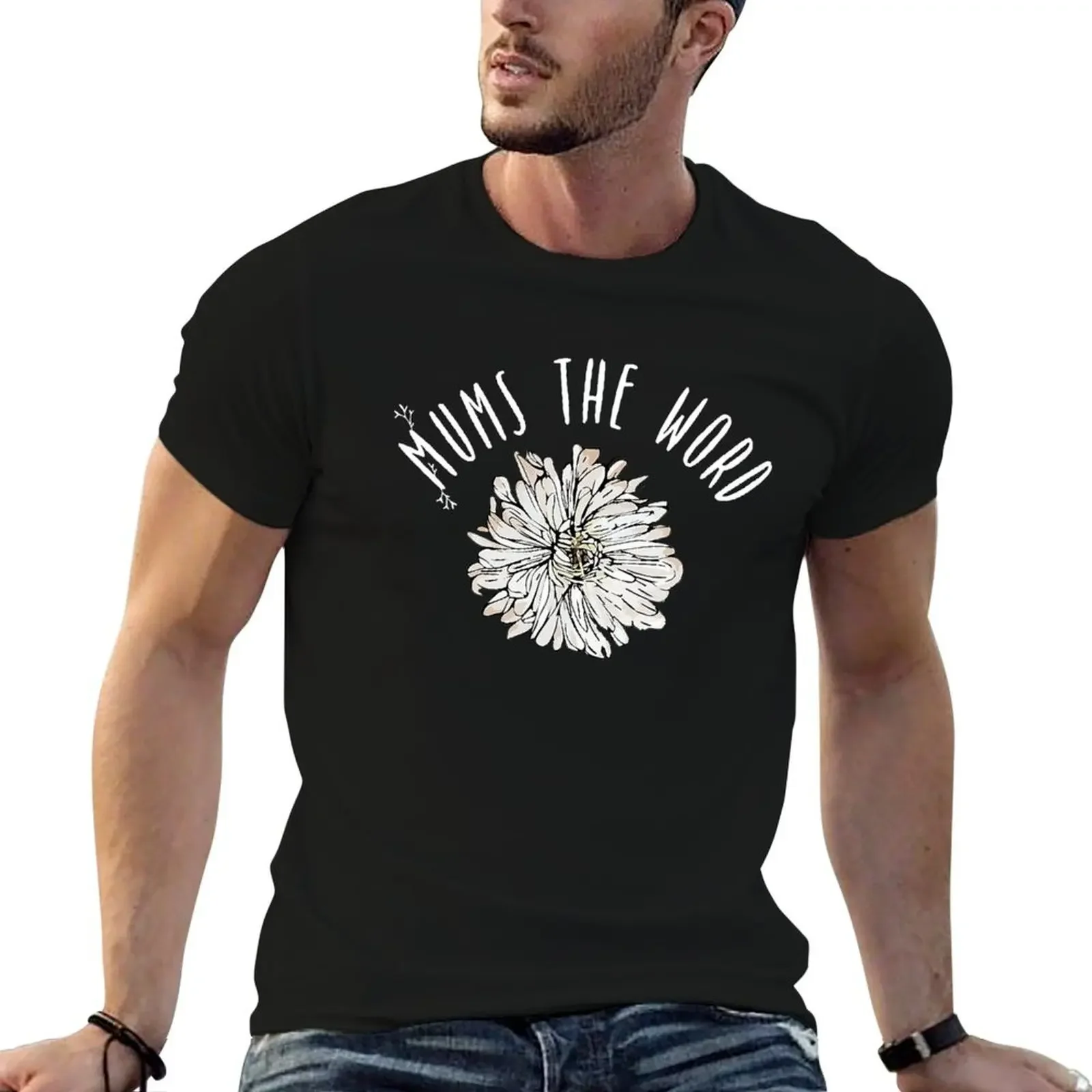 

Mums The Word Chrysanthemum White Pink Flower Florist T-Shirt shirts graphic tees aesthetic clothes men tshirt