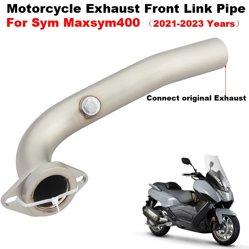 Slip On For Sym Maxsym 400 Maxsym400 2021-2023 Motorcycle Exhaust Escape System Stainless Steel Front Link Pipe Original Muffler