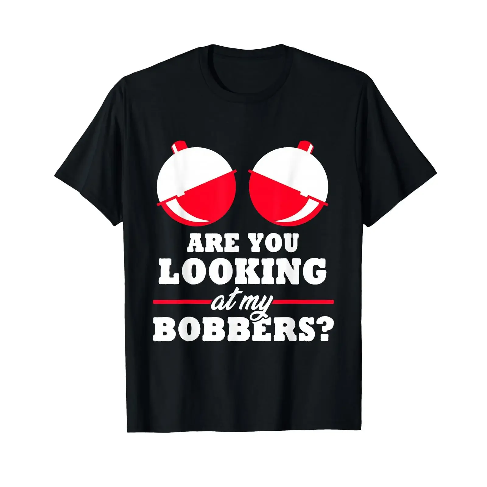 are You Looking at My Bobbers Funny Fishing s for Women T Shirt vintage Washed Breathable Comfortable designer clothes Stylish