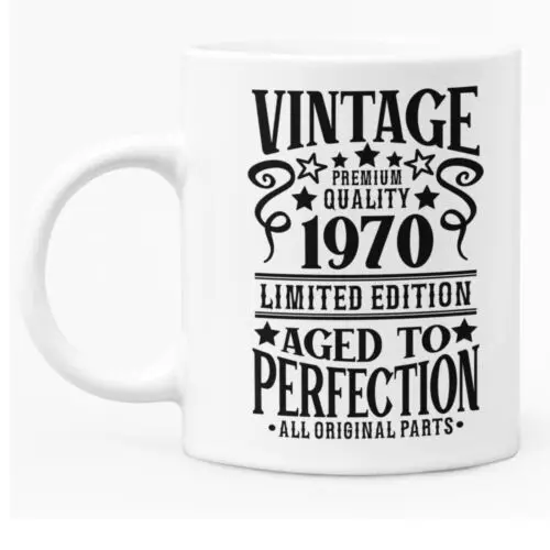 

Mug For Birthday 1970 With Amusing Vintage Caption 11oz White Ceramic Coffee Mug