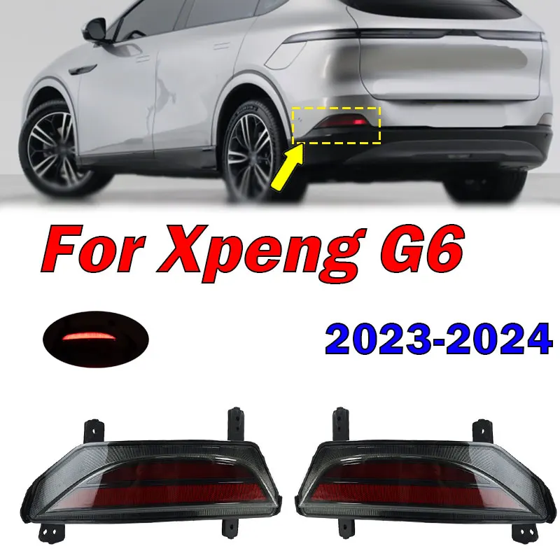 

Car Accessories For Xpeng G6 2023-2024 Rear Bumper Reflector Reversing Light Warning Brake Light Signal Lamp Fog Light Assembly