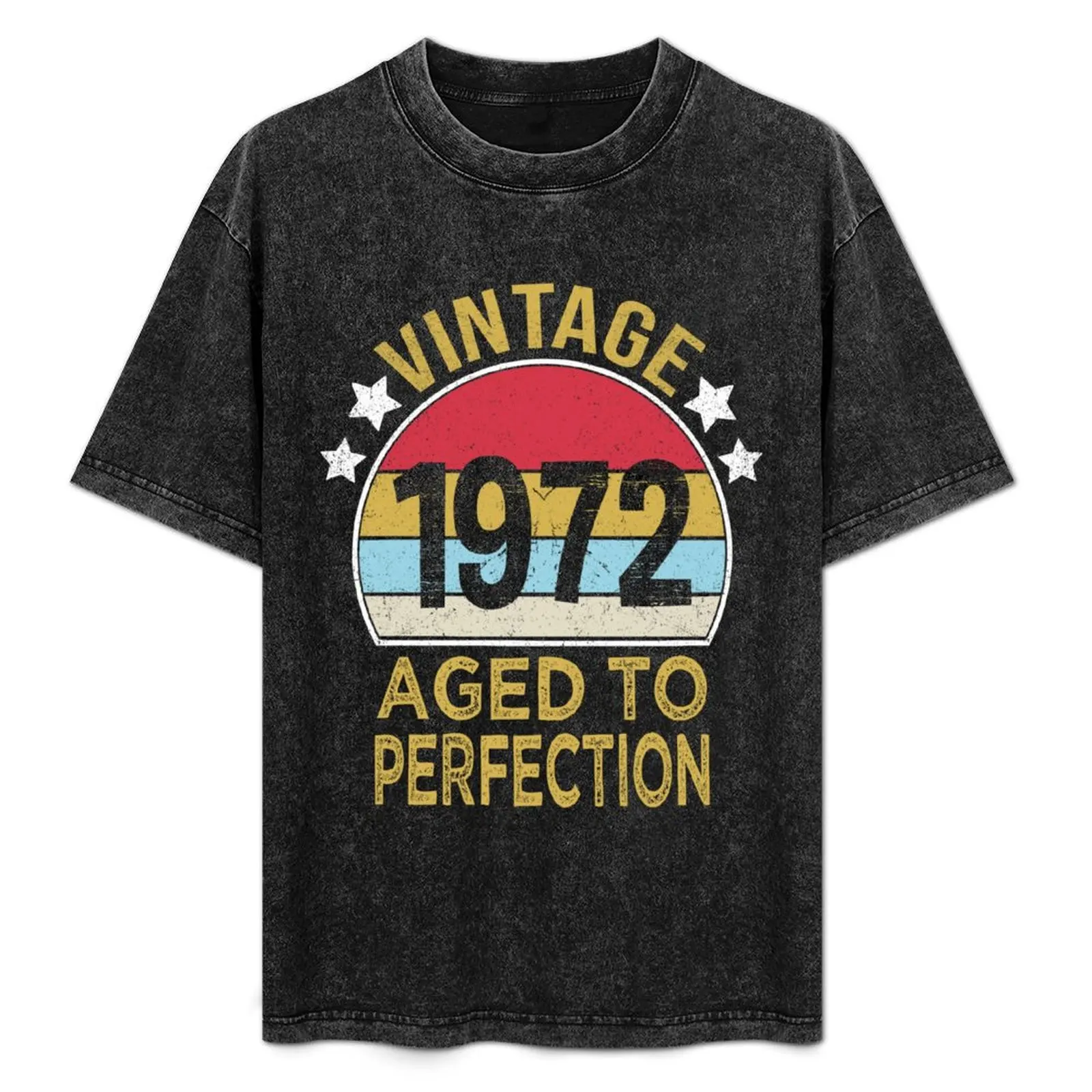 

Born 1972 Birthday Old Gift Vintage 1972 Funny for Birthday T-Shirt Big and Tall Crew Neck Tee