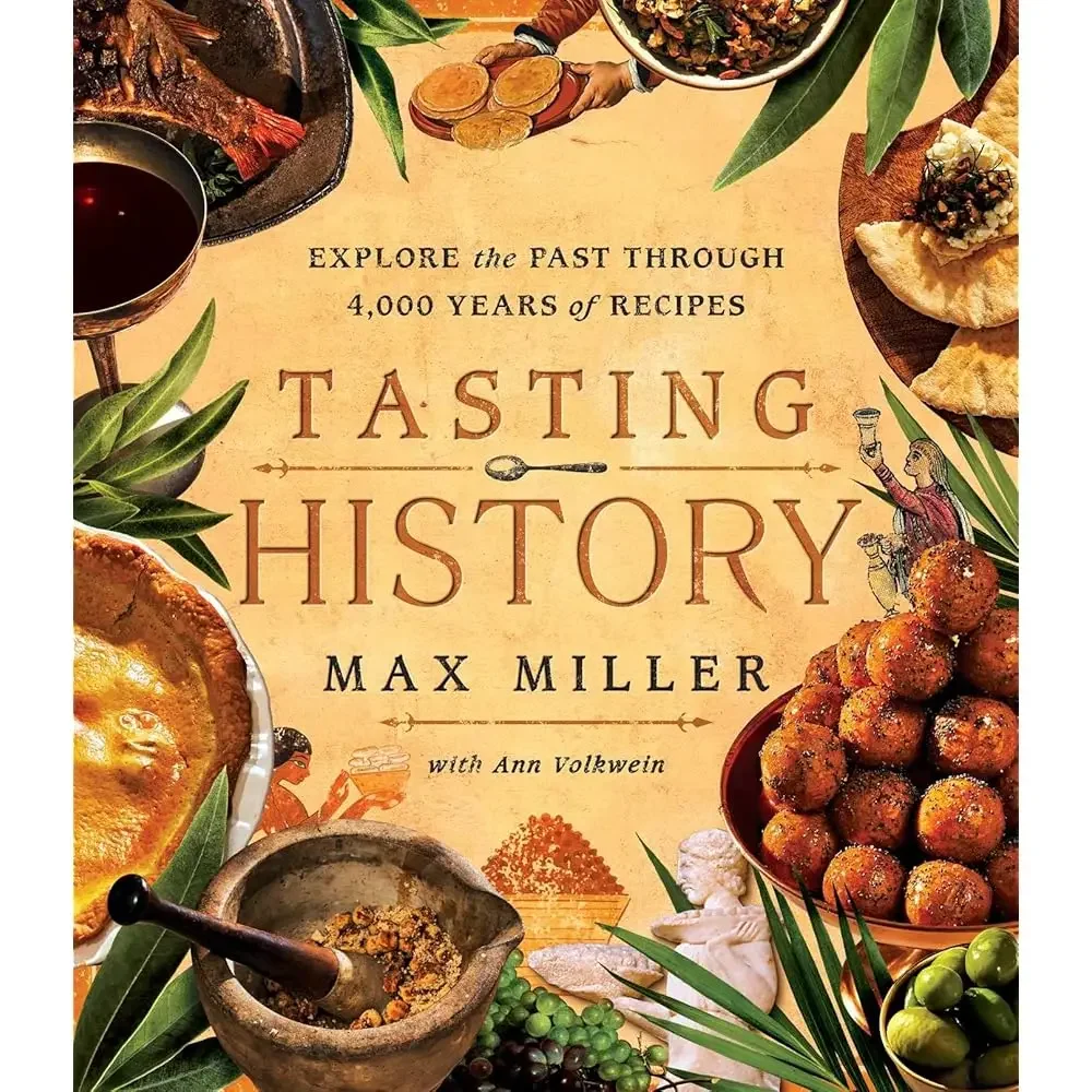 Envío Gratis: Historia a través de los sabores: Explora el pasado a través de 4000 años de recetas (Un libro de cocina)