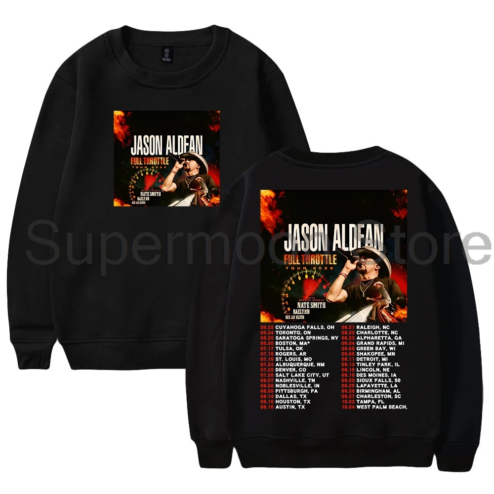 

Jason Aldean Full Throttle Tour 2025 Crewneck Long Sleeve Streetwear Women Men Sweatshirt Hip Hop Clothes