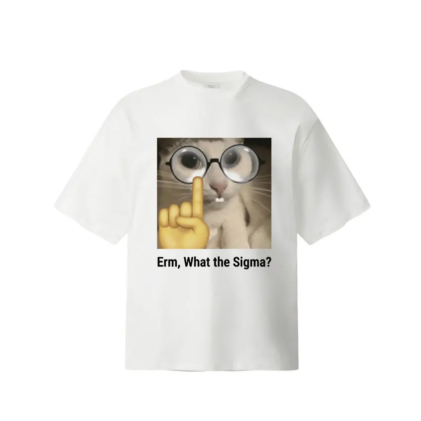 Erm, What The Sigma? Cat Humor Funny Meme T Shirts Men Women Fashion Oversized Cotton Tops T-shirt Summer Casual Clothing Tshirt