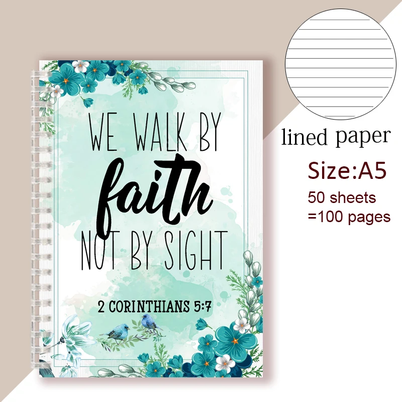 A5 Spiral Notebook Bible Quote 2 Corinthians 5 7- For We Walk By Faith and Not By Sight  - Note Book Journal Jesus Christ Gift