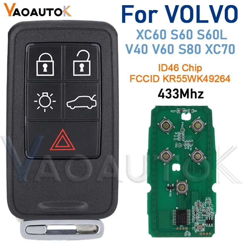 

Auto Smart Remote Key For Volvo XC60 S60 S60L V40 V60 S80 XC70 433Mhz FSK ID46 Chip Smart Car Key 5 Buttons FCCID KR55WK49264