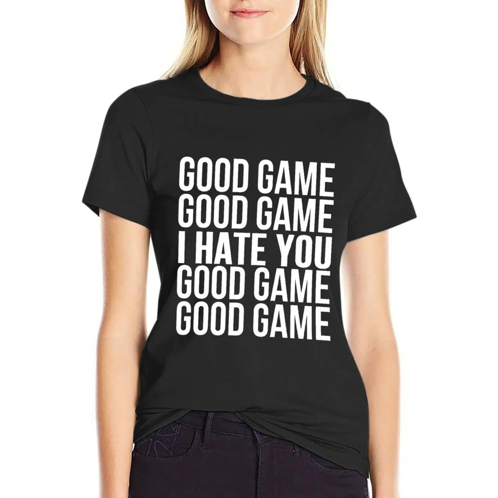 

Good Game I Hate You T-Shirt animal print customs design your own Short sleeve tee oversized t shirts for Women