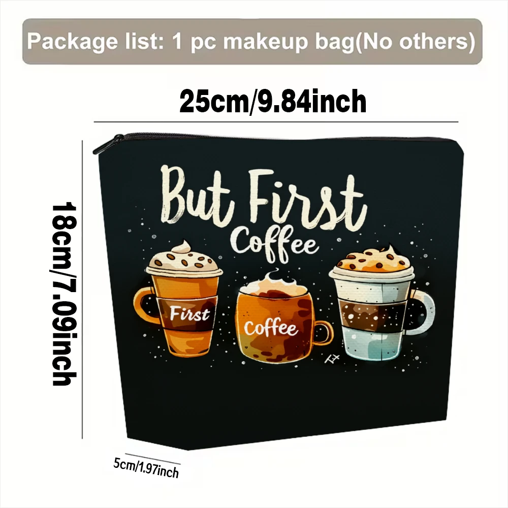But First Coffee Mugs Pattern Makeup Bags for Girls Cosmetic Pouch Toiletry Bag Pencil Case Travel Storage