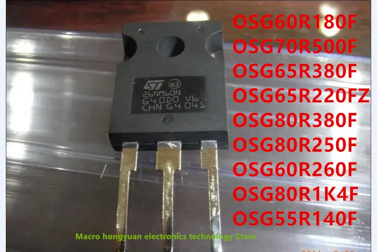 10 adet OSG60R180F OSG70R500F OSG65R380F OSG65R220FZ OSG80R380F OSG80R250F OSG60R260F OSG80R1K4F OSG55R140F TO-220F