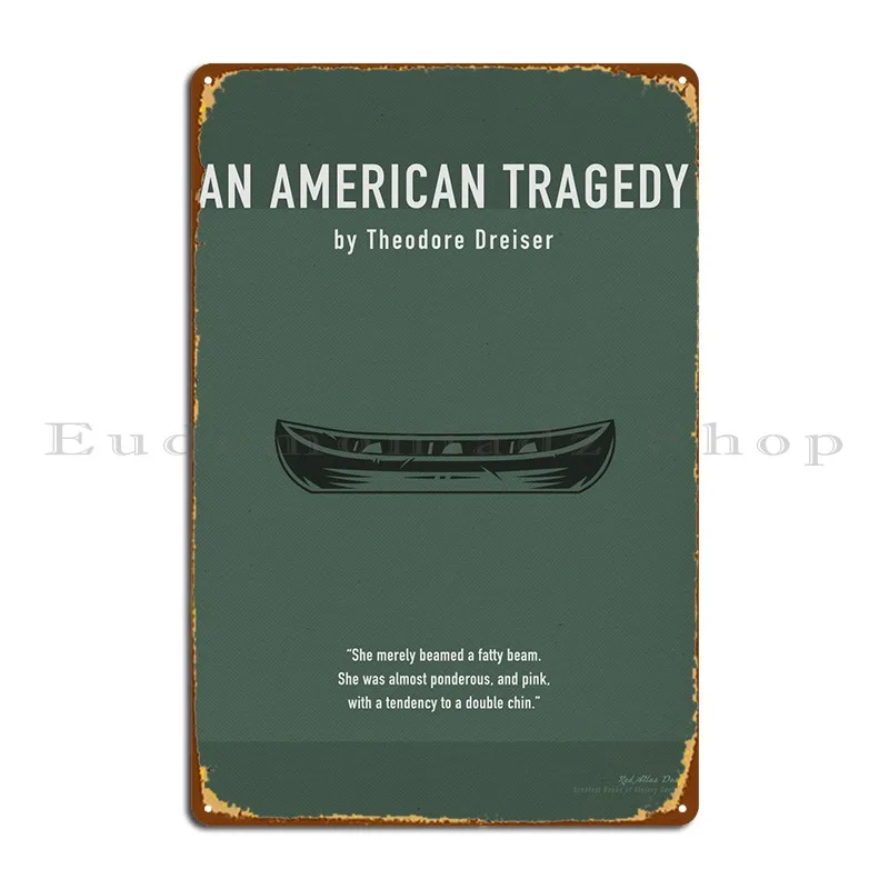 An American Tragedy Book Metal Plaque Vintage Club Designer Create Painting Tin Sign Poster