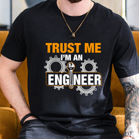 Funny Saying Trust Me I Am An Engineer Design T Shirts Men Geek Letter T-shirts Programmer Streetwear Short Sleeve O-Neck Tshirt