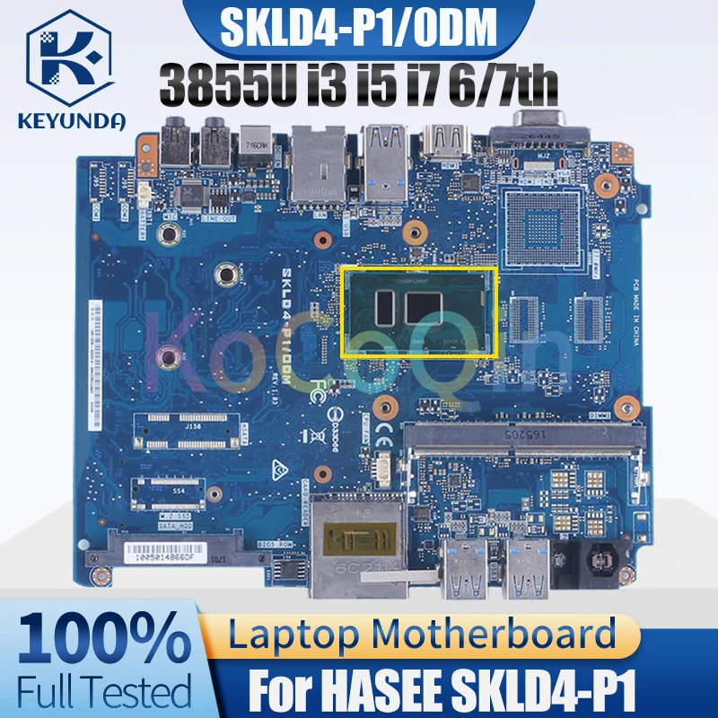 SKLD4-P1/0DM For HASEE SKLD4-P1 Notebook Mainboard 3855U i3 i5 i7 6/7th Laptop Motherboard Full Tested