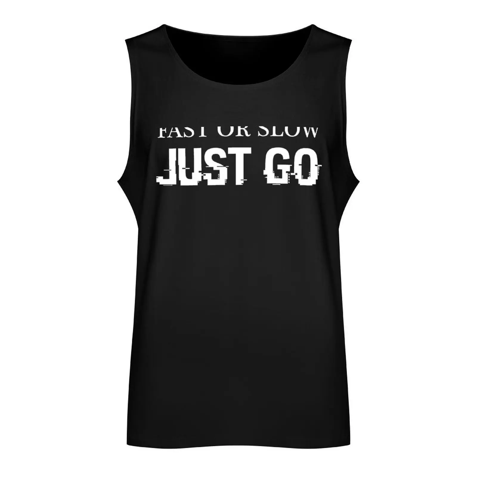 Copy of Fast Or Slow Just Go Tank Top Men's sports t-shirt clothes for men summer man vest