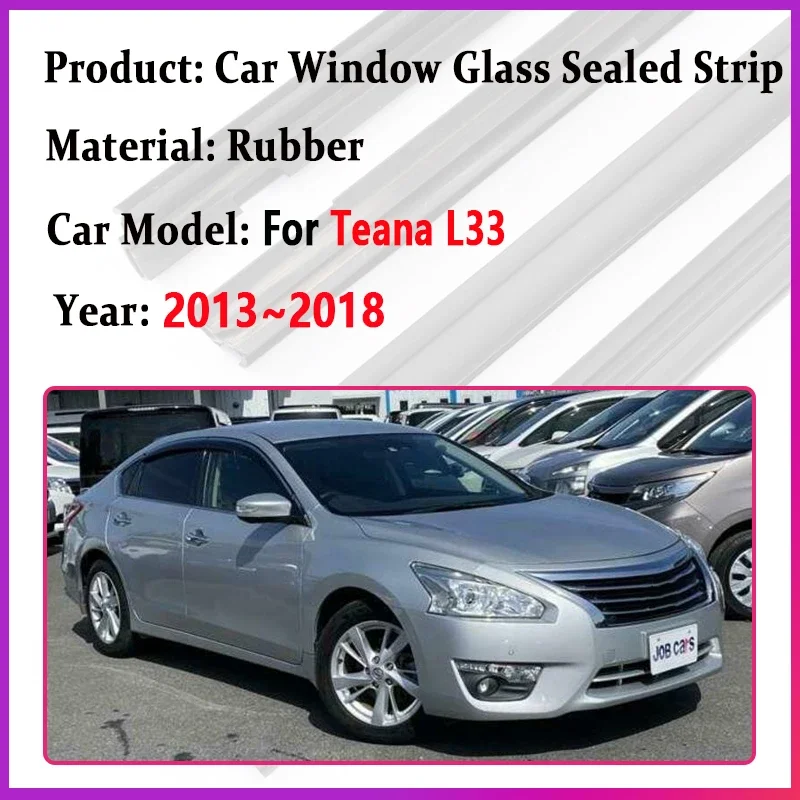 Car Window Molding For Nissan Teana L33 2013~2018 Altima Door Weatherstrip Rainproof Weather Glass Sealed Strip Auto Accessories