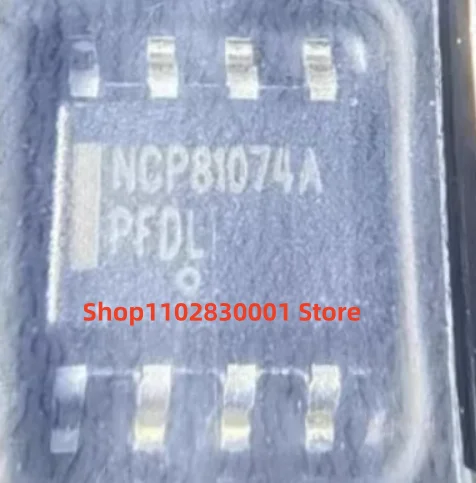 

5PCS NCP81074ADR2G NCP81074A SOP8 CHIP IN STOCK 100% QUANLITY