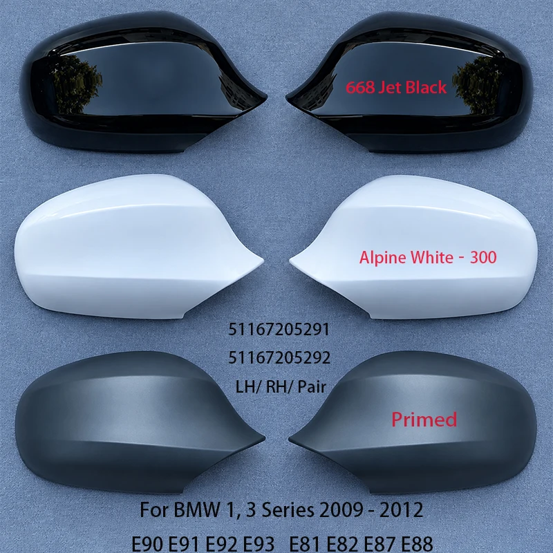 Side Mirror Cover Cap for BMW E90 E91 E92 E93 E81 E82 E87 E88 2009 - 2012 1,3 series Housing Shell 51167205291 51167205292