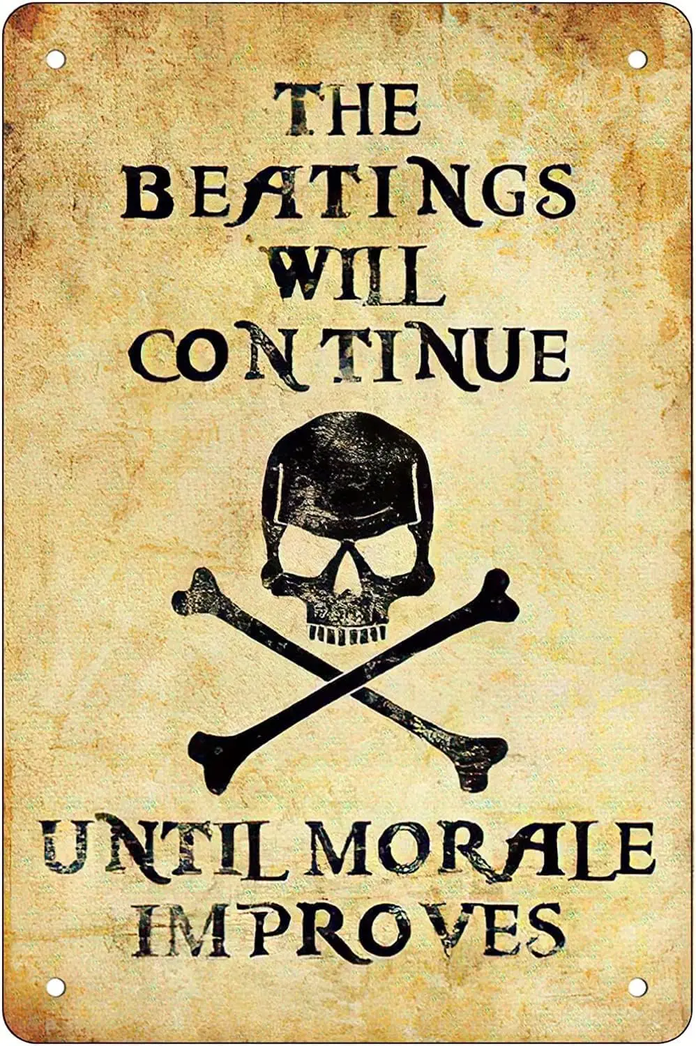 QIRIUS Metal Sign The Beatings Will Continue Until Morale Improves，Pirate Slogan Tin Signs Wall Decor Fun Decoration for Home Ki