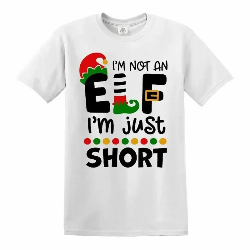 I'M NOT AN ELF I'M JUST SHORT TSHIRT NOVELTY SECRET SANTA JOKE CHRISTMAS TOP