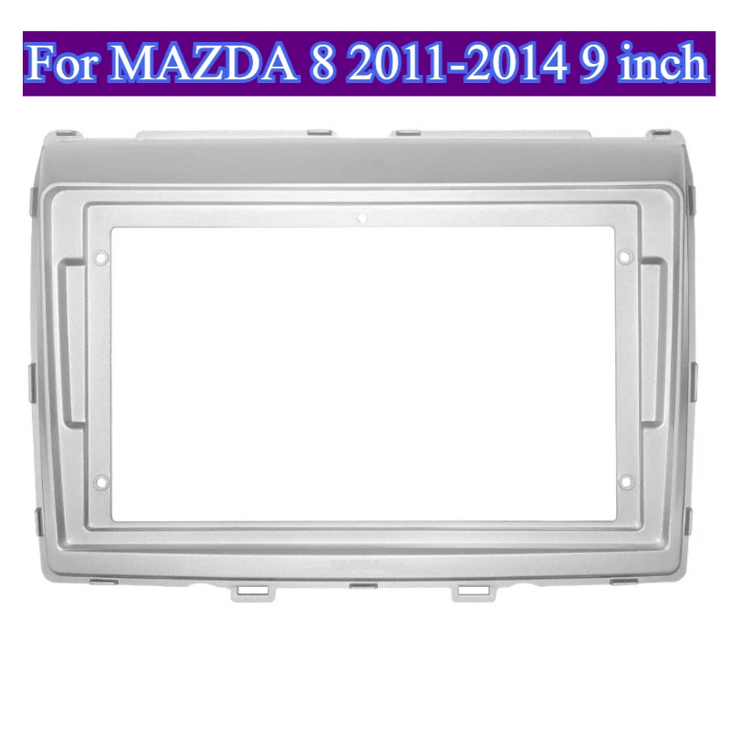 

For MAZDA 8 2011-2014 9 inch Radio Fascia Stereo Panel Dash Mount Kit Dashboard Frame Car Accessories Player Bezel Adapter Cover