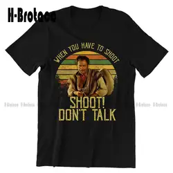 Tuco When You Have to Shoot Shoot Don't Talk Vintage T-Shirt, 1980s Movies TV Show Quote Unisex TShirt Custom Gift Xs-5Xl