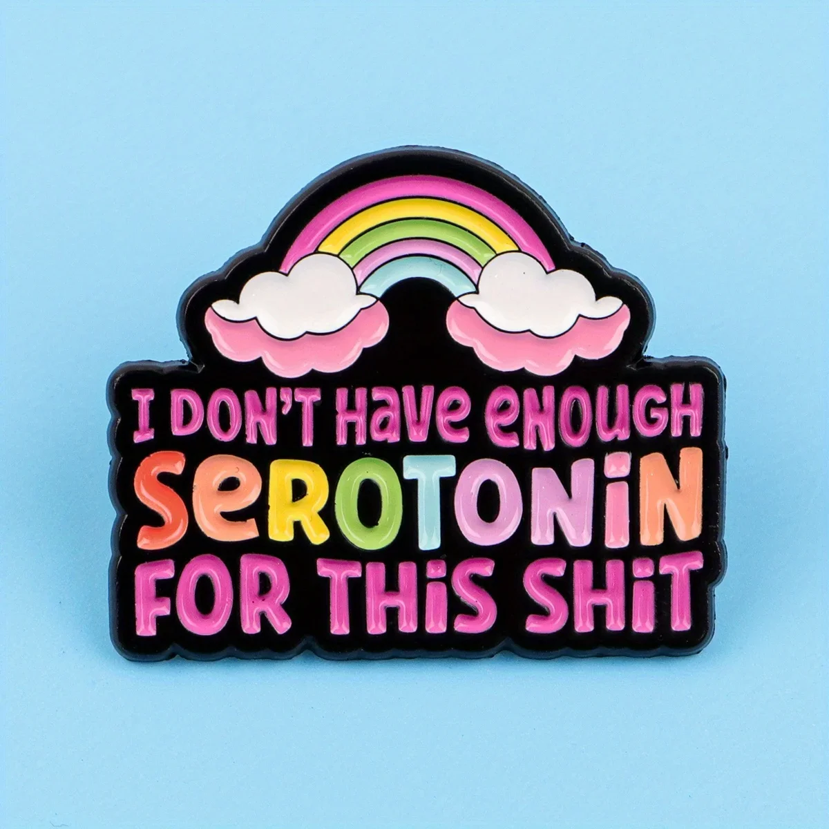 الجدة SEROTONIN المينا دبوس قوس قزح شارة روح الدعابة يقتبس بروش على ظهره الملابس والاكسسوارات مجوهرات الأزياء هدايا الأصدقاء