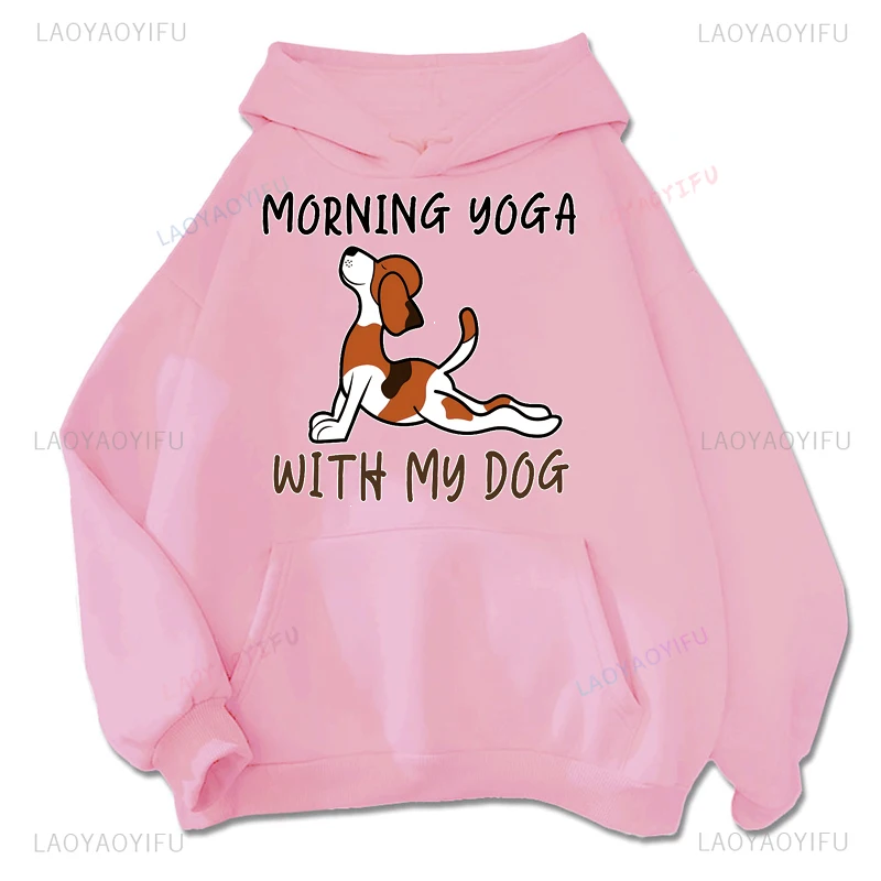 Morning Yoga with My Dog Woman Hoodie Fashion Casual Autumn and Winter Keep Warm Indoor Long Sleeve Man Creative Cartoon Hoody