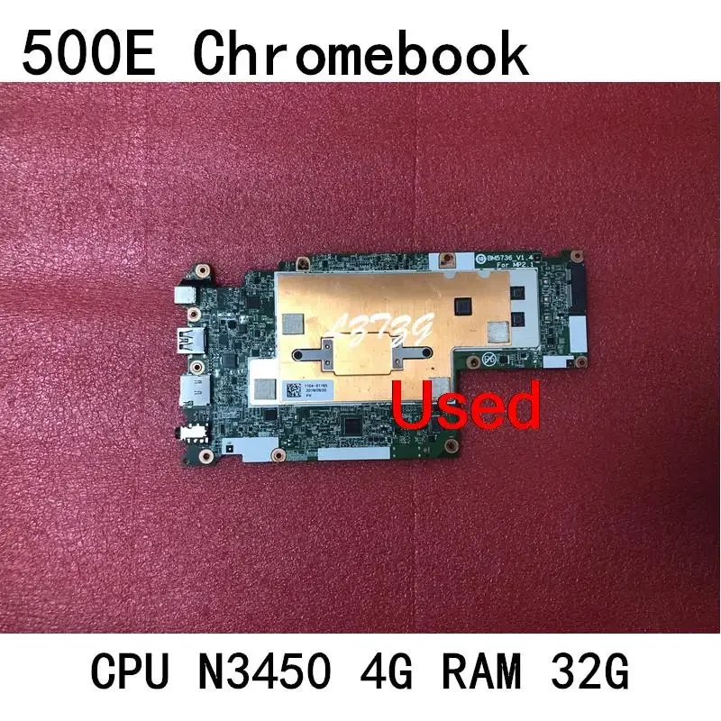 

Используется для Lenovo 500E Chromebook, материнская плата для ноутбука BM5736_V1.4, процессор N3450, 4 ГБ ОЗУ, 32 ГБ FRU 5B20Q79762 5B20Z67110