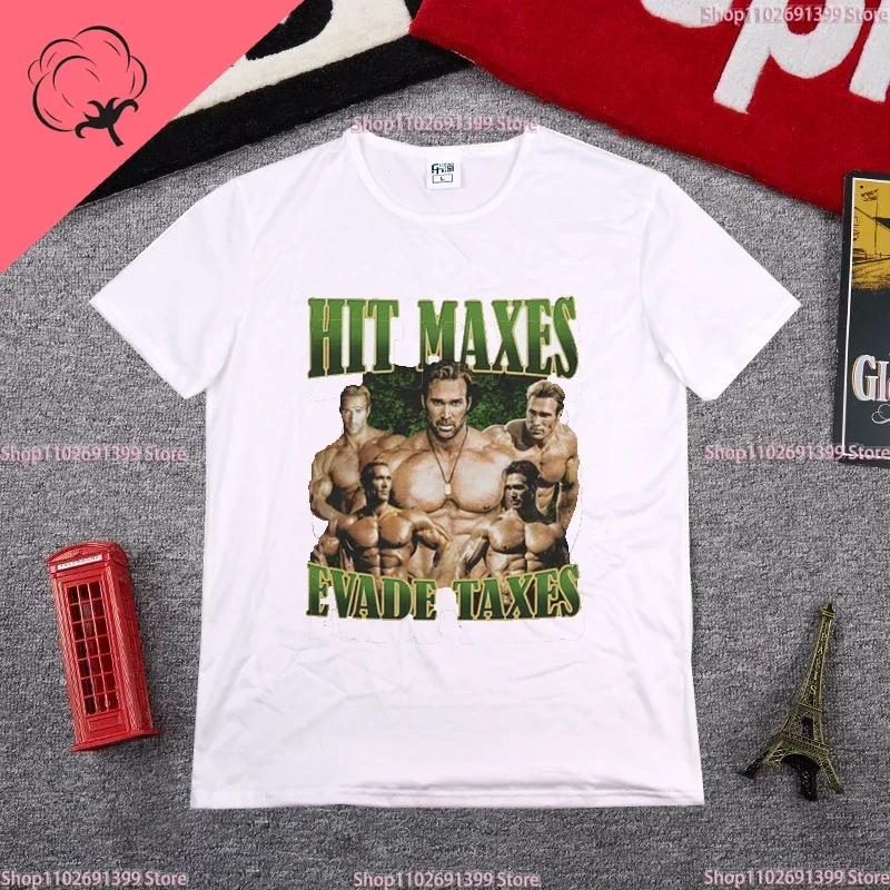 Hit Maxes Evade Taxes Graphic T Shirt Funny Gym Aesthetic Short Sleeve Tee Shirt Men's Women T-shirt Streetwear