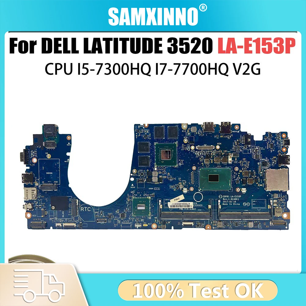 

For Dell Latitude 3520 5580 Motherboard LA-E152P I5 I7 E3 CDP80 0DDMP7 00C209 00C368 0VWH3D 930MX/M620 Mainboard LA-E153P