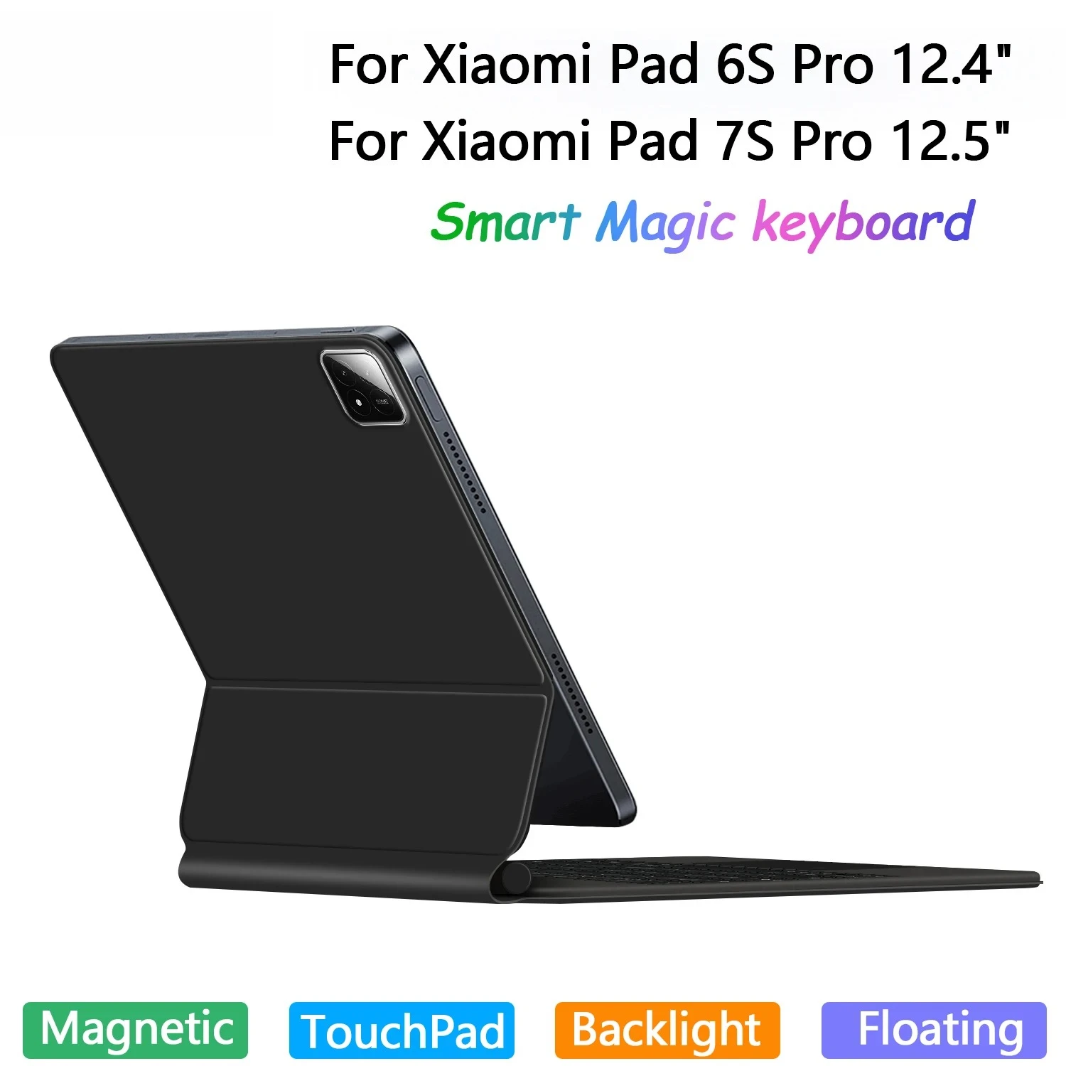 

Magic Keyboard For Xiaomi Pad 6S Pro 12.4" Mi Pad 6S Pro 7S Pro 12.5 Inch Magnetic Floating Design Trackpad Keyboard