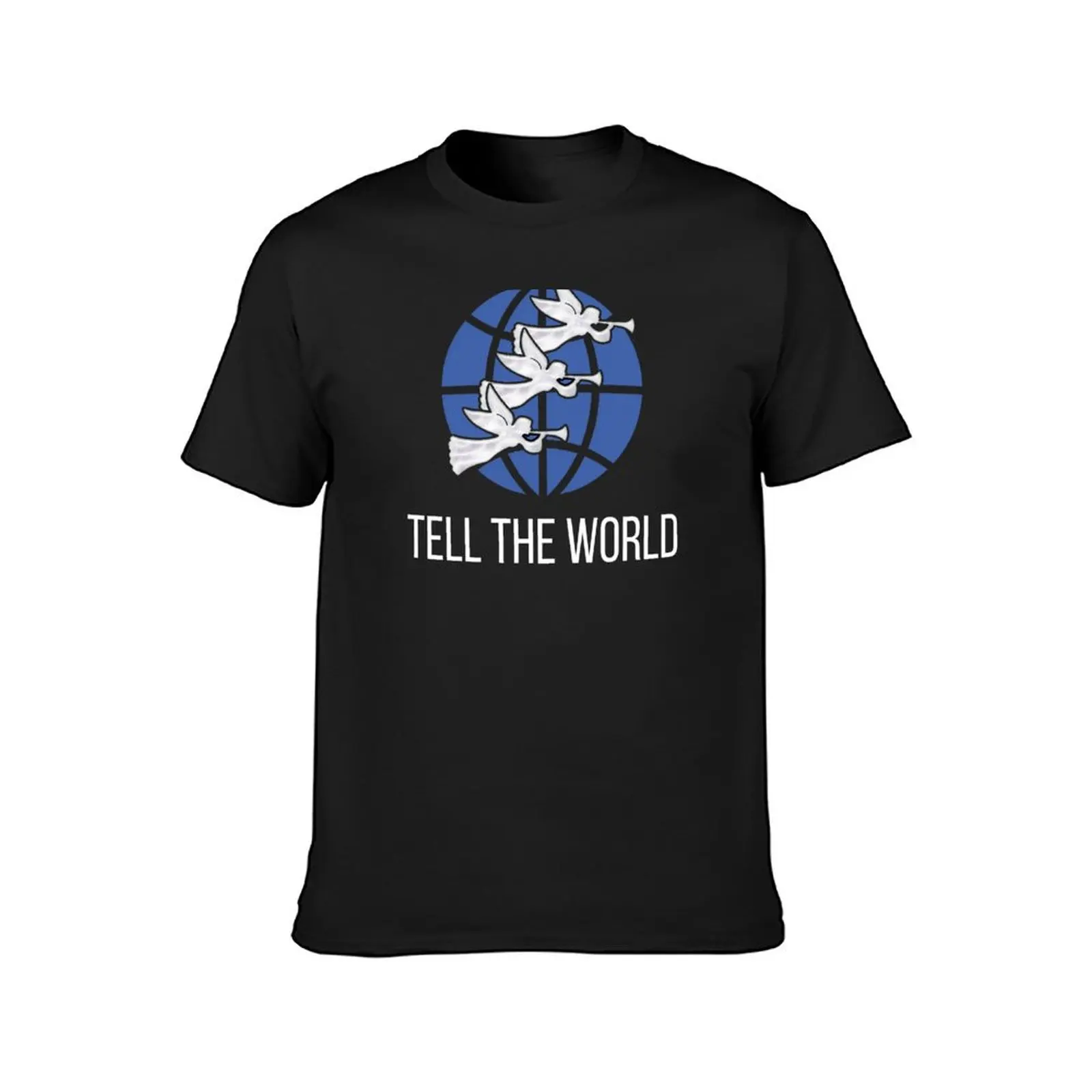 Seventh-Day Adventist Three Angels Message [ Tell the World,Ellen g White ] T-Shirt customizeds graphics men t shirts