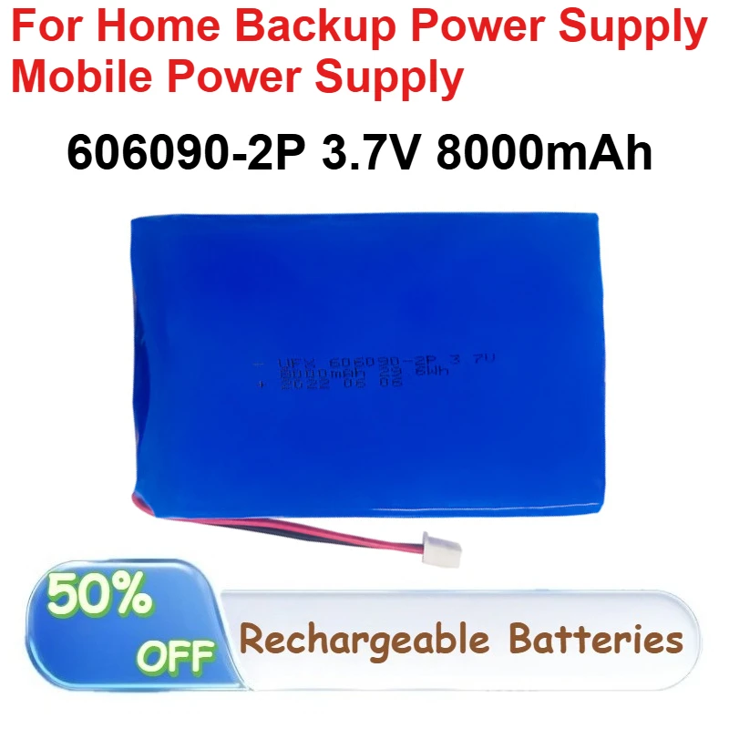 

606090-2P 3.7V Polymer Lithium Battery 8000mAh for Mobile Power Supply Home Backup Power Supply Batteries Rechargeable