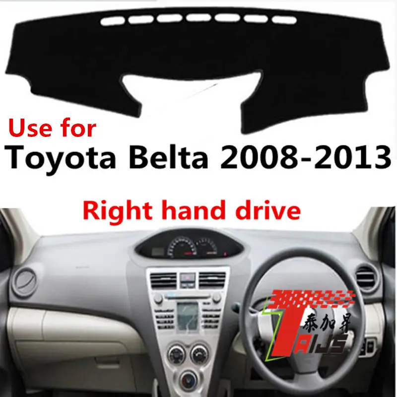 

TAIJS Car Dashboard Cover Dash Mat For Toyota Belta 2008-2013 Right hand drive Auto Non-slip Sun Shade Pad Carpet