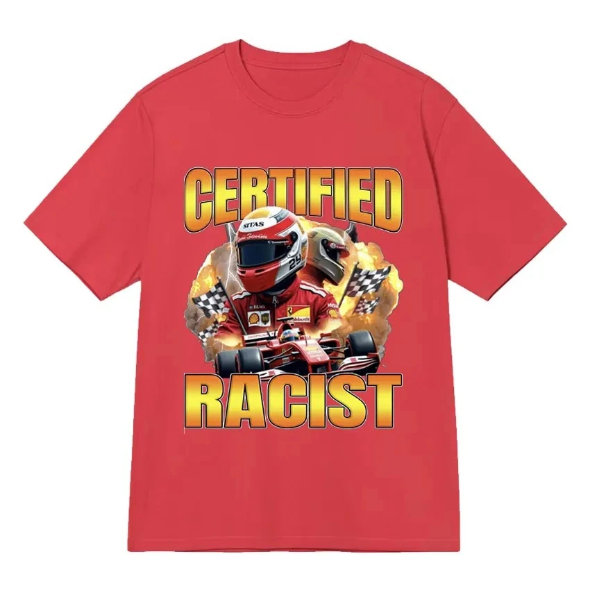 Professional Certified Racist Racing Meme T-Shirt Women Fashion Short Sleeve T-shirts Casual Soft Women Daily Wear Clothing image 4