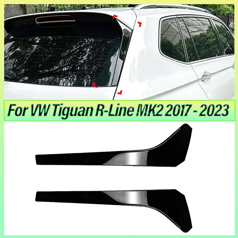 

1Pair Car Rear Window Side Spoiler Splitter Glossy Black Left&Right For VW Tiguan R-Line MK2 2017 2018 2019 2020 2021 2022 2023
