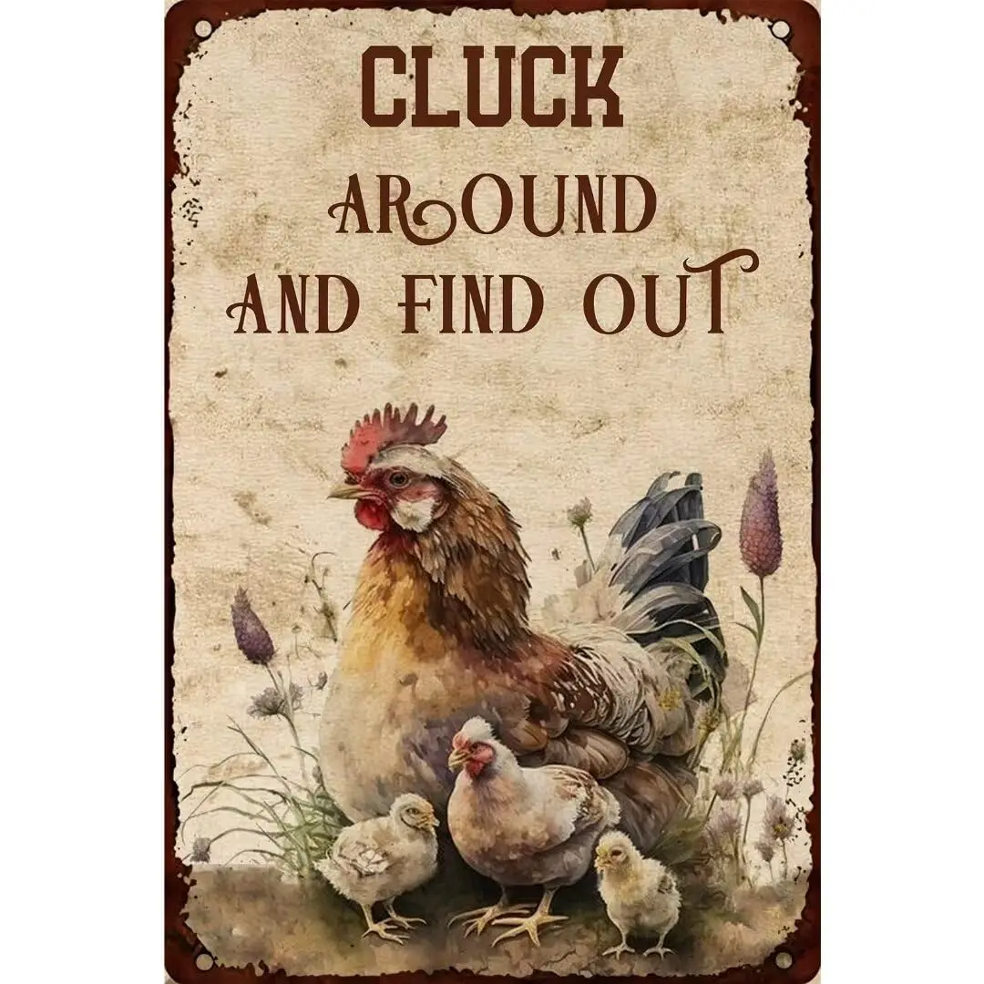 Cluck Around and Find out Funny Chicken Sign Vintage Metal Tin Sign Bar Pub Man Cave Club Novelty Bathroom Toilet Retro Wal sign