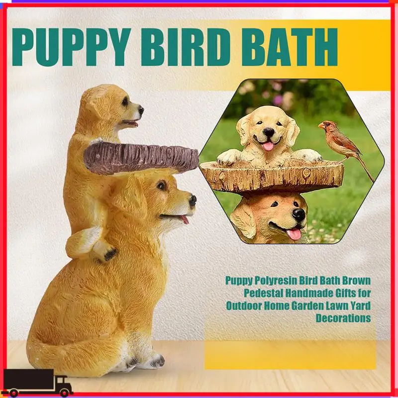 

Premium Puppy Polyresin Bird Bath Brown Pedestal Handmade Gifts For Outdoor Home Garden Lawn Yard Decorations