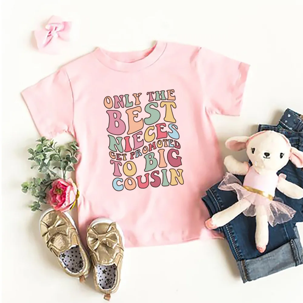 Only The Best Nieces Get Promoted To Big Cousin Print Shirted Pregnancy Announcement T-shirt Girls Short Sleeve Tops Vintage Tee