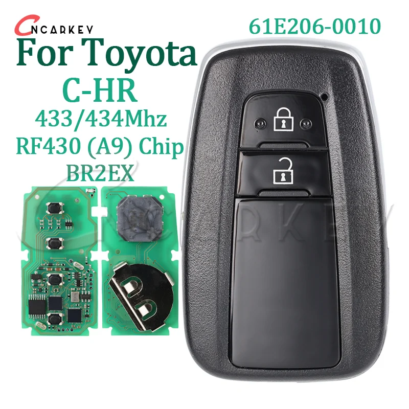 For 2018 Toyota C-HR Genuine Auto Remote Smart Car Key Control 433/434mhz Board 61E206-0010 MDL BR2EX Keyless Start 2 Buttons