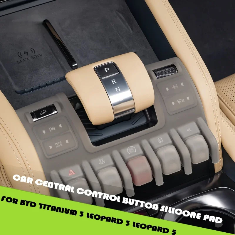 

Car Central Control Button Silicone Pad Fit for BYD Titanium 3 Leopard 3 Leopard 5 Leopard 8 Auto Gear Panel Protective Cover