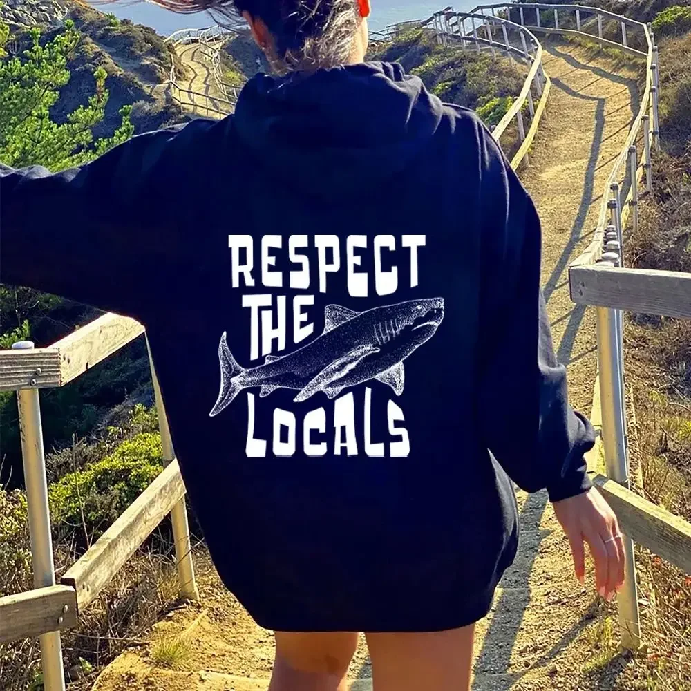 Respect Locals Hoodies Surf Hoodies Save The Shark Plus Size Sweatshirts Unisex Pullover Vsco Hoodies Unisex Hoodies