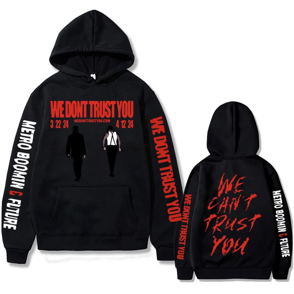 

Rapper Future Metro Boomin New Hip Hop Album We Don't Trust You Oversized Graphics Hoodie Men Women Casual Oversized Sweatshirt